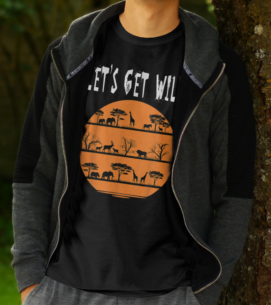 Let's Get Wild Safari Jungle Africa Animal T-Shirt