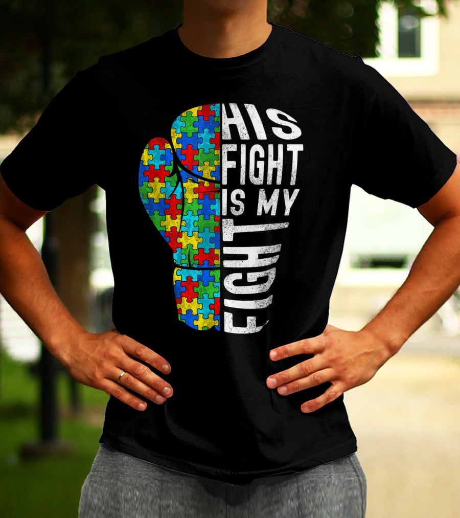 His Fight Is My Fight Autism Awareness Puzzle Boxing Glove T-Shirt