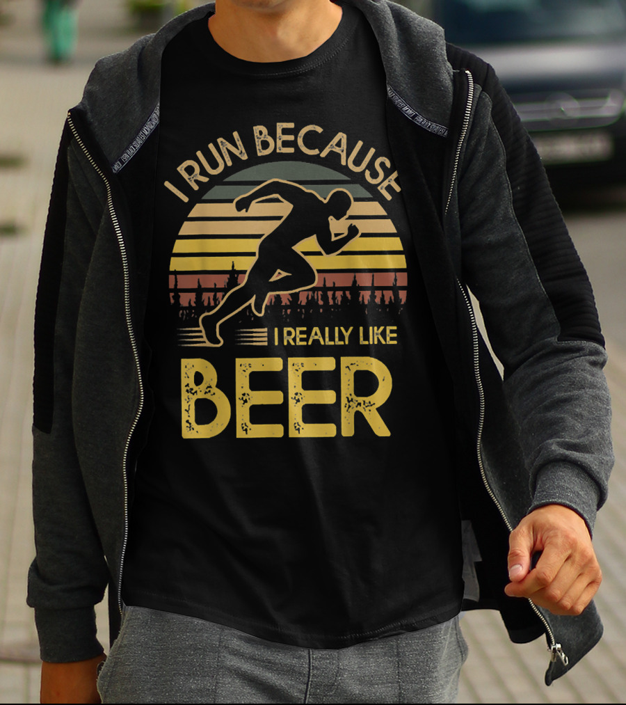 I Run Because I Really Like Beer Running T-Shirt