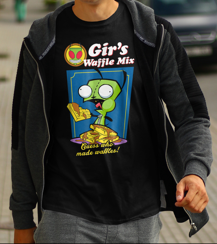 Gir's Waffle Mix Guess Who Made Waffles T-Shirt
