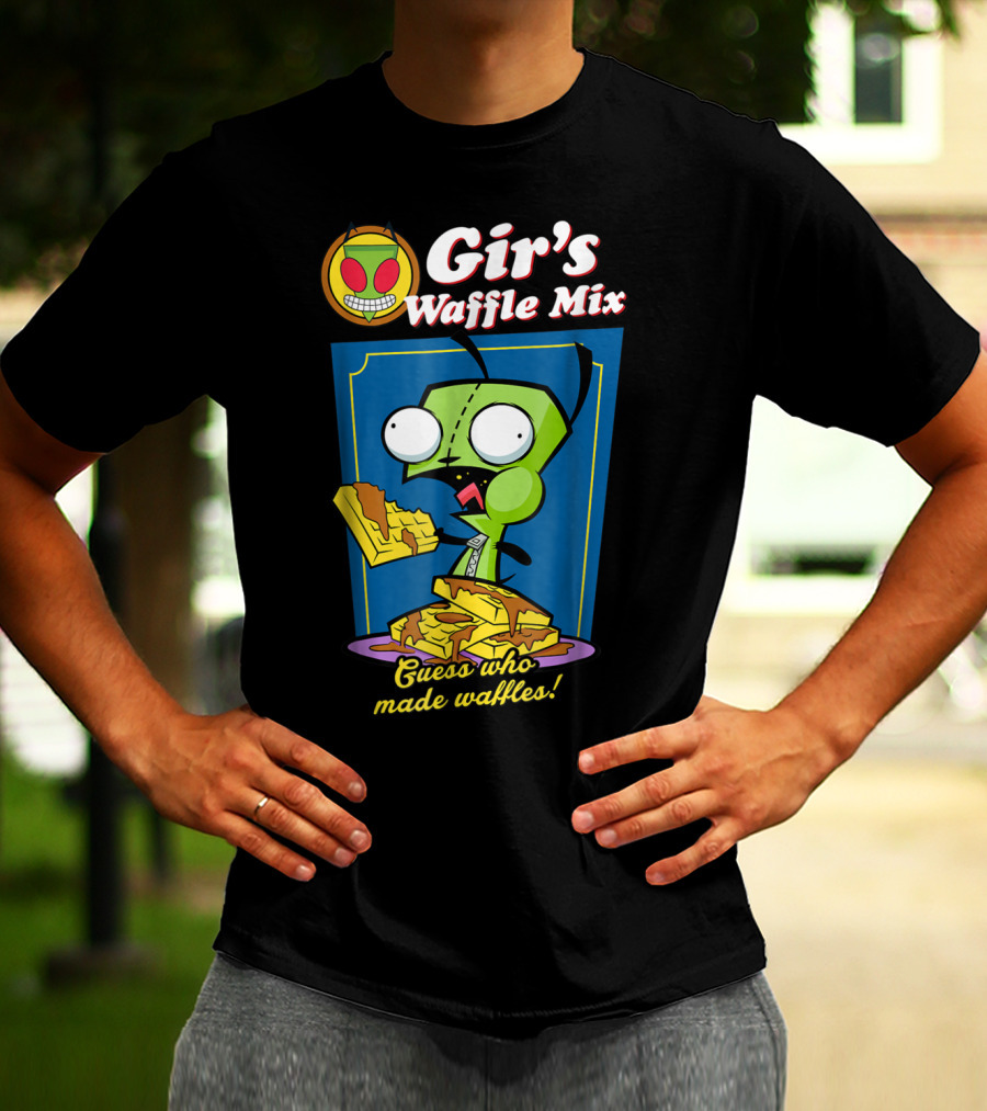 Gir's Waffle Mix Guess Who Made Waffles T-Shirt