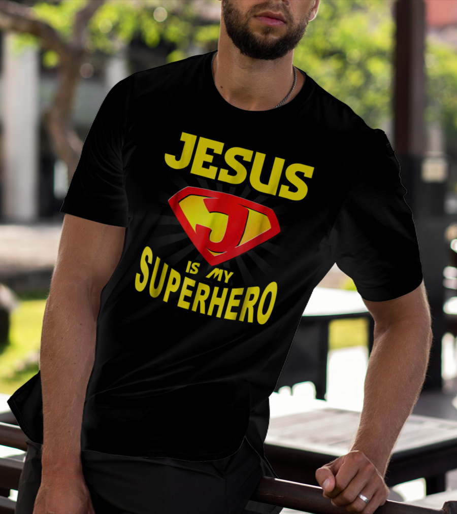 Jesus Is My Superhero Funny Christian Superman T-Shirt