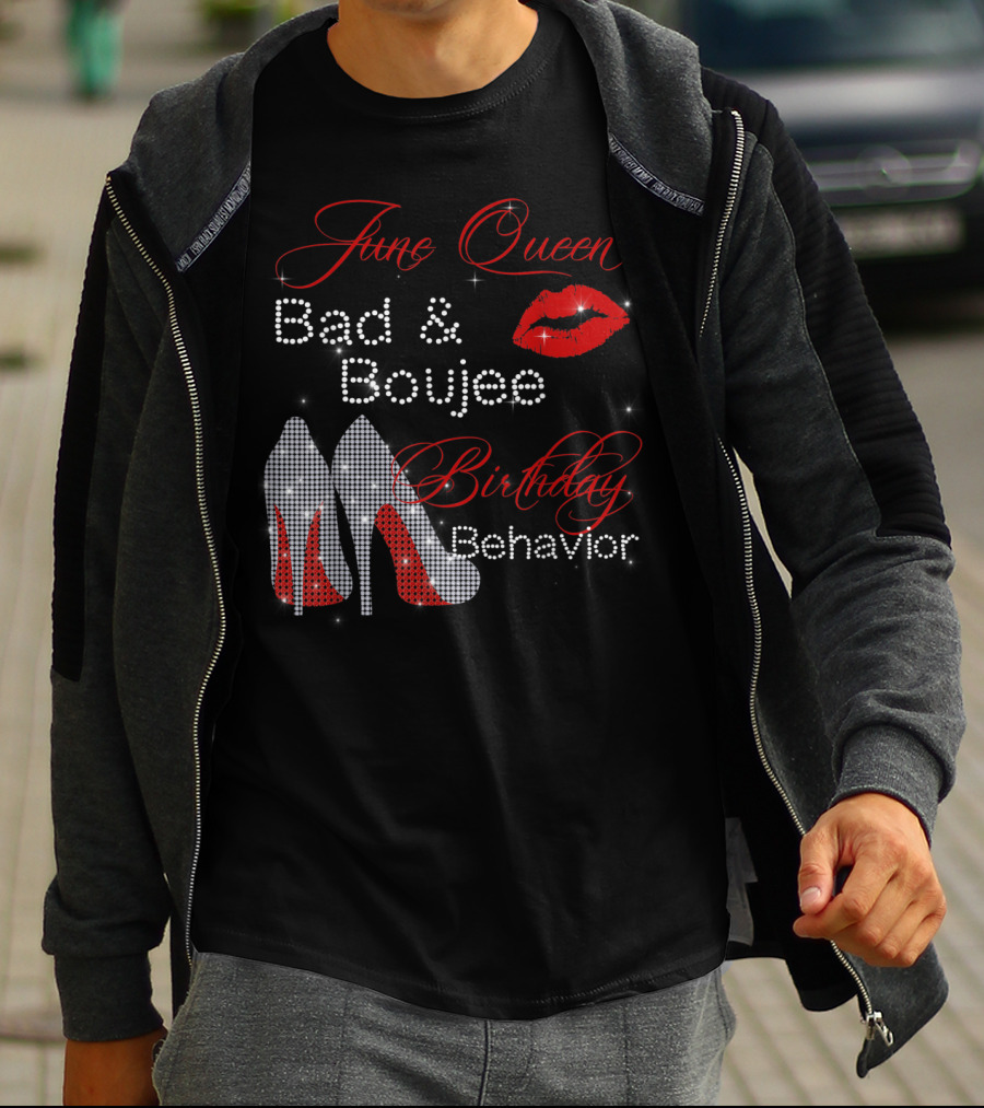 June Queen Bad Boujee Birthday Behavior Red Lips Diamond Heels T-Shirt