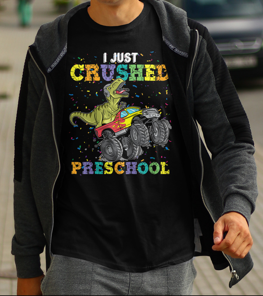 I Just Crushed Preschool Dinosaur Rex Monster Truck Celebration Kids T-Shirt