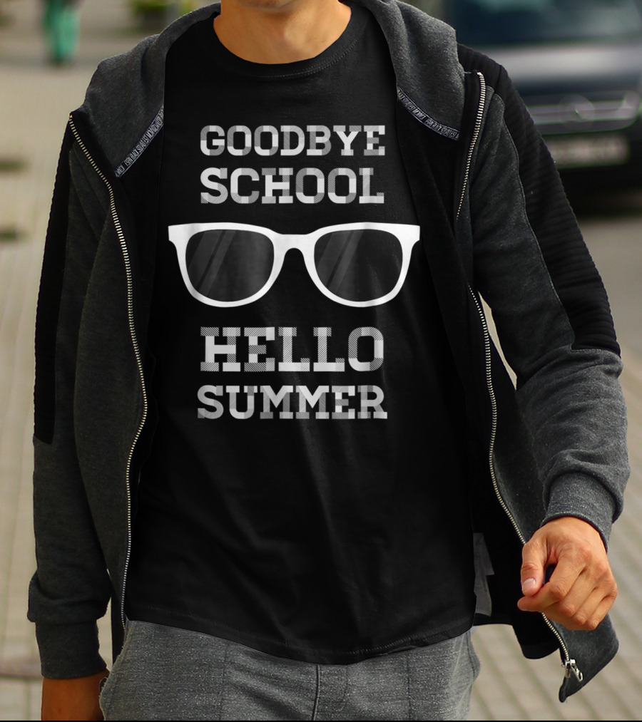 GOODBYE SCHOOL HELLO SUMMER TEACHER GRADUATE T-Shirt