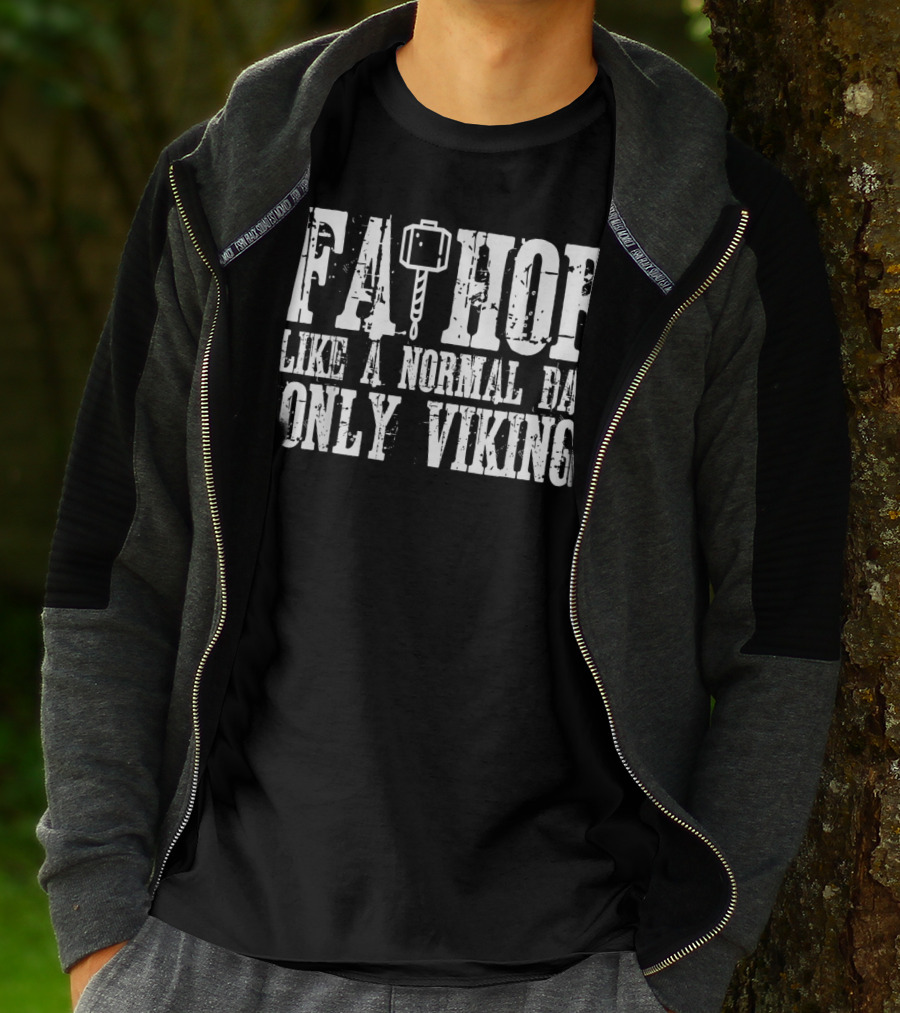 Fa Thor Like A Normal Dad Only Viking T-Shirt