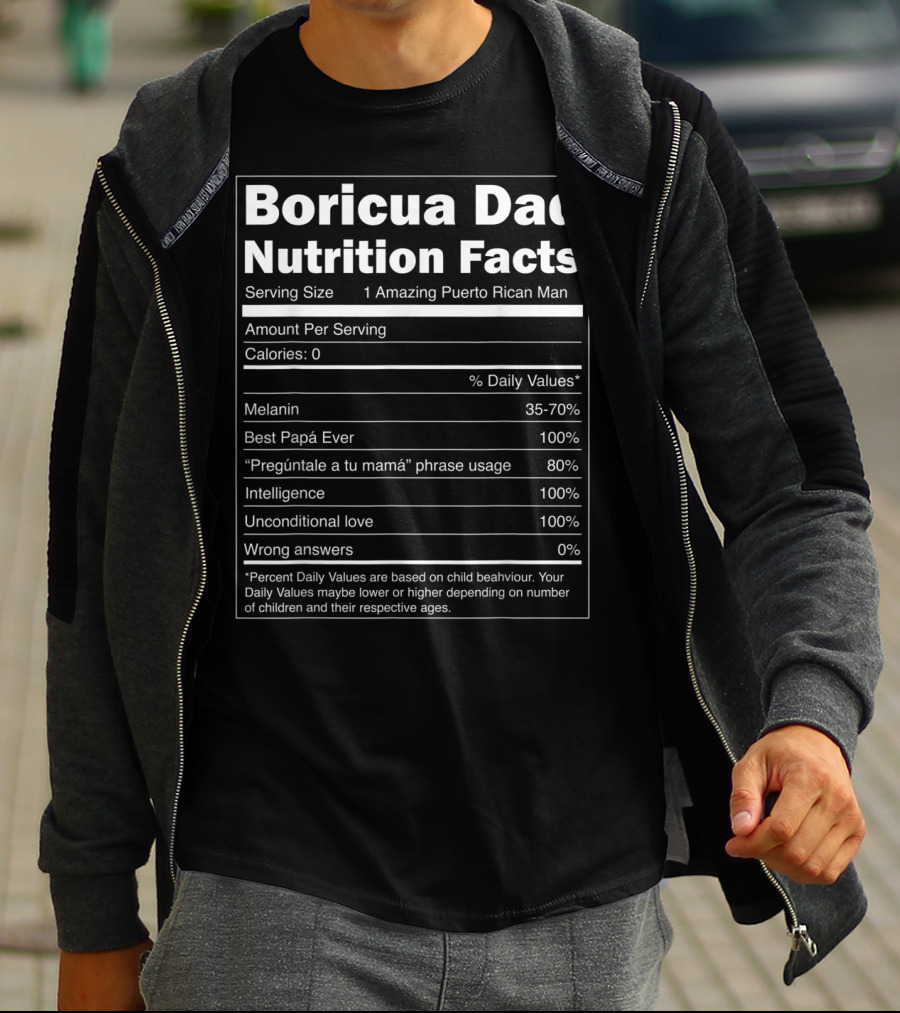 Boricua Dad Nutrition Facts Funny Puerto Rican Father's Humor T-Shirt