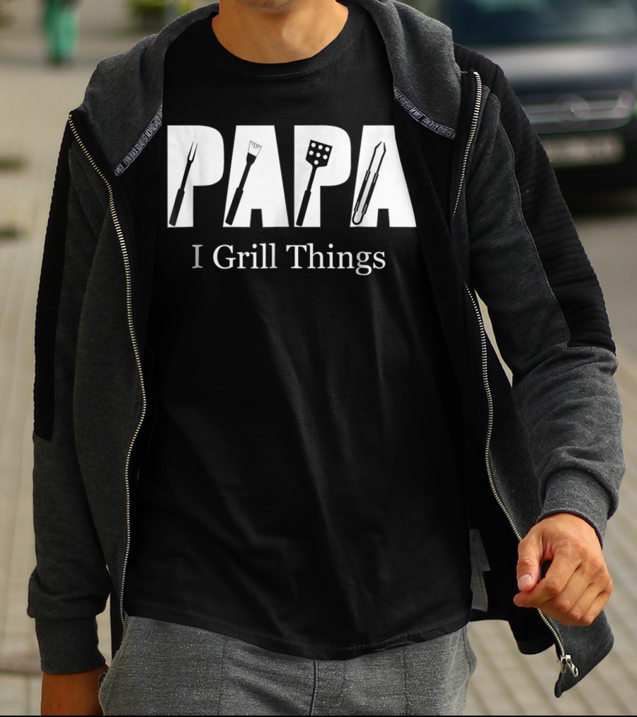 Papa I Grill Things BBQ Utensils T-Shirt