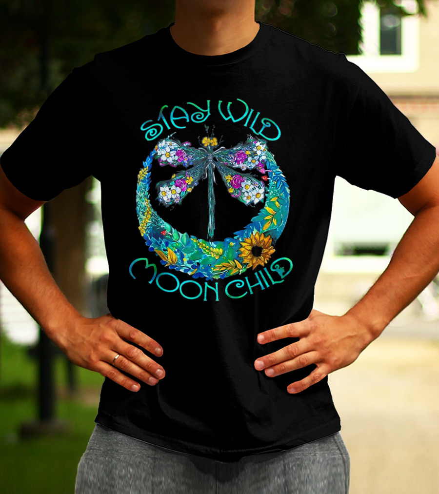 Stay Wild Moon Child Dragonfly In Floral Crescent Moon T-Shirt