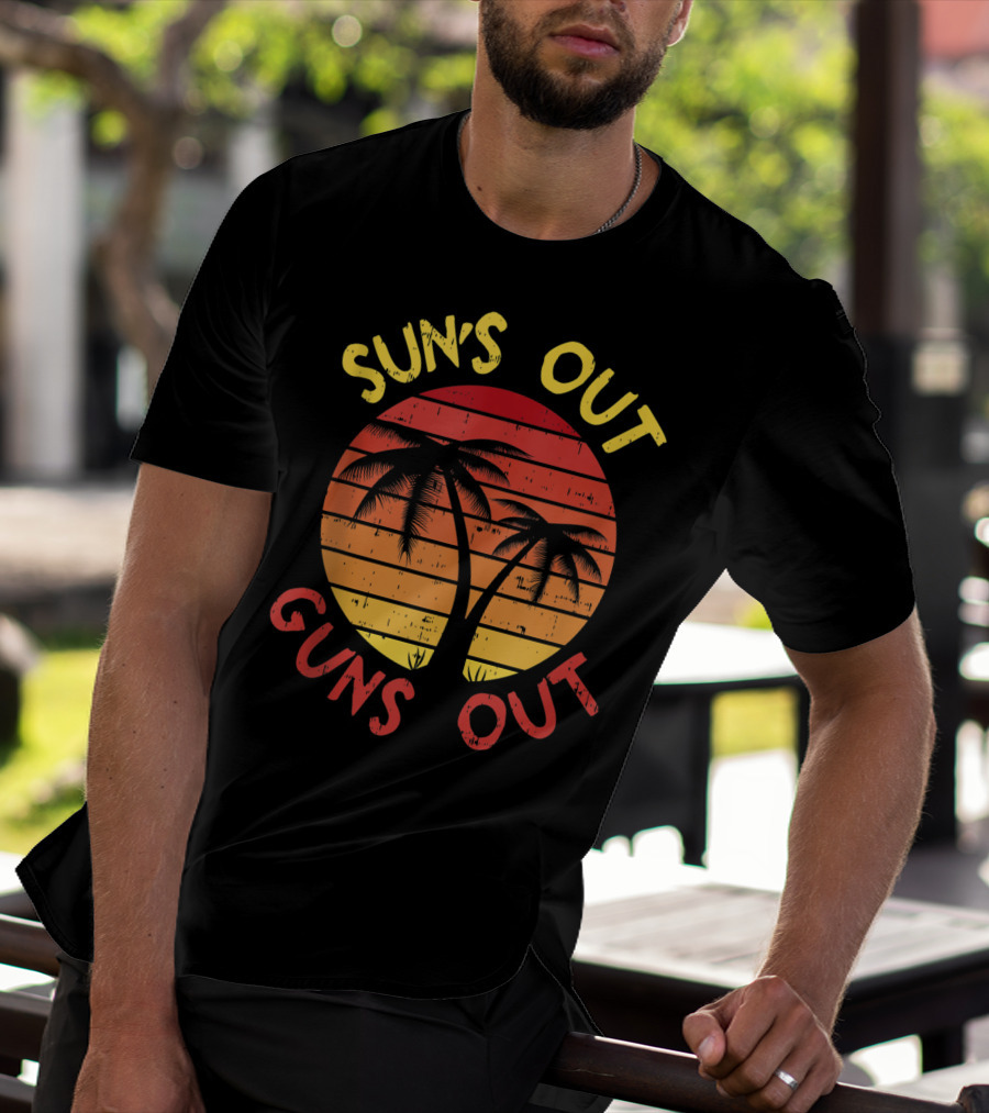 SUN'S OUT GUNS OUT Palm Beach 80s Summer Vacation Retro Tropical Sunset T-Shirt