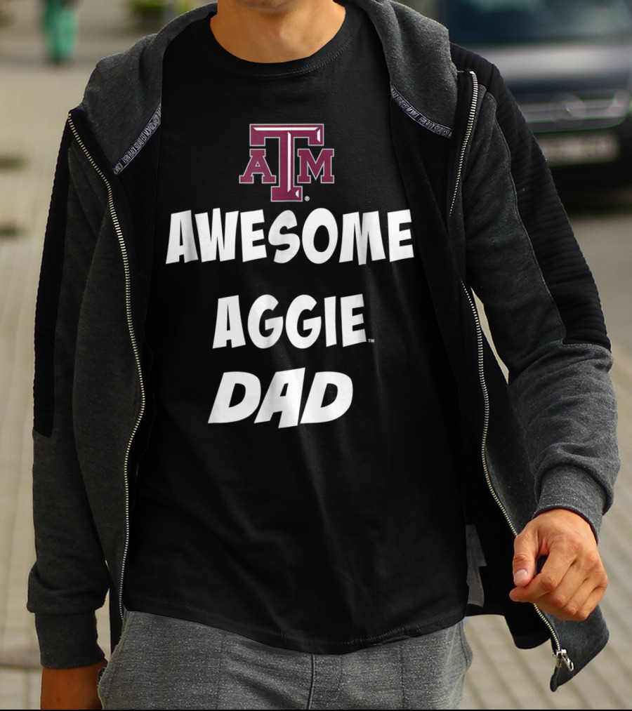 Texas AM Aggies Awesome Aggie Dad T-Shirt