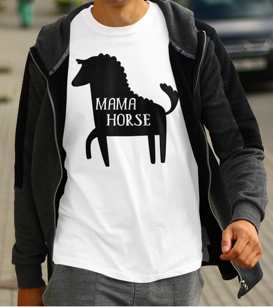 Mama Horse Funny Mother's Day Mom Farm T-Shirt