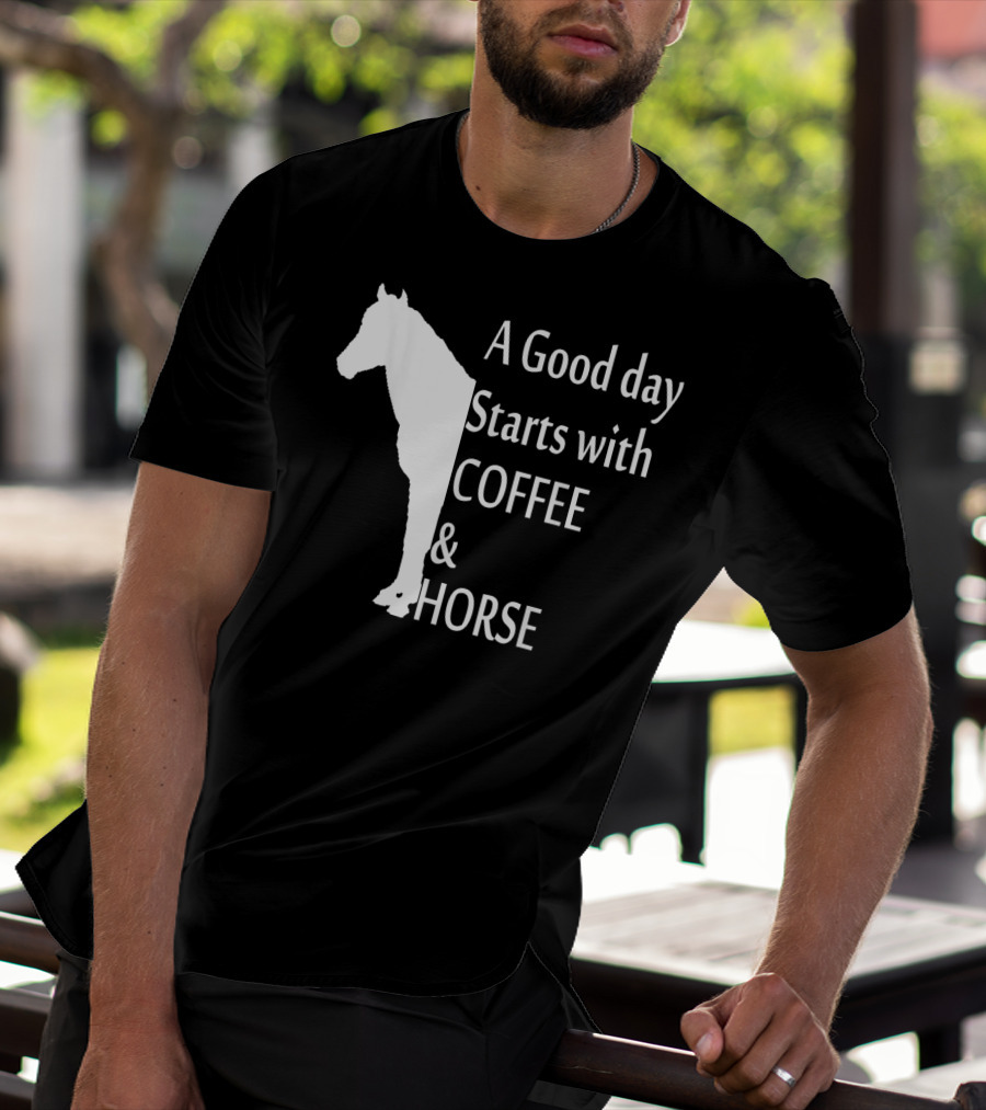 A Good Day Starts With Coffee And Horse Funny Orange Horse Lover T-Shirt