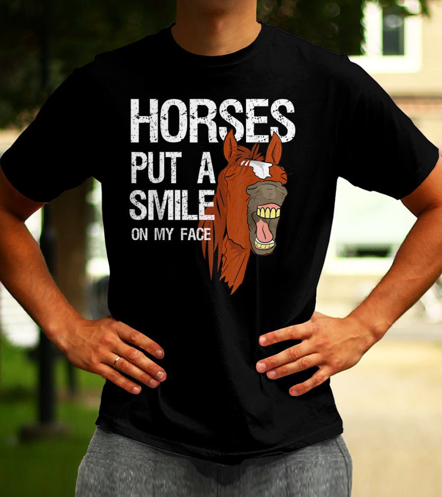 Horses Put A Smile On My Face Girls Horse Lover Rider Equestrian T-Shirt
