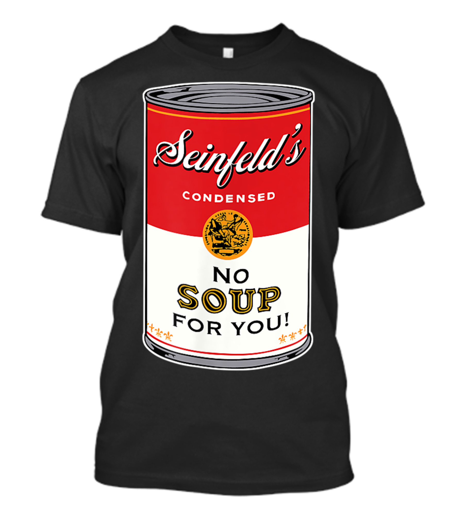 Seinfeld's Condensed No Soup For You Comedy T-Shirt