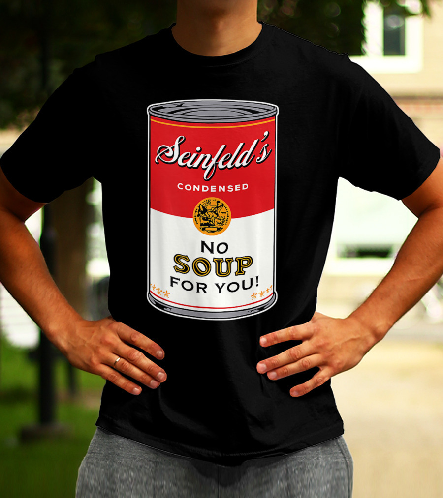 Seinfeld's Condensed No Soup For You Comedy T-Shirt