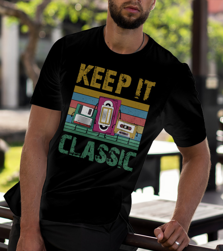 Keep It Classic 90s Throwback Old Technology Cassette VHS Diskette Fun Retro Vibes T-Shirt