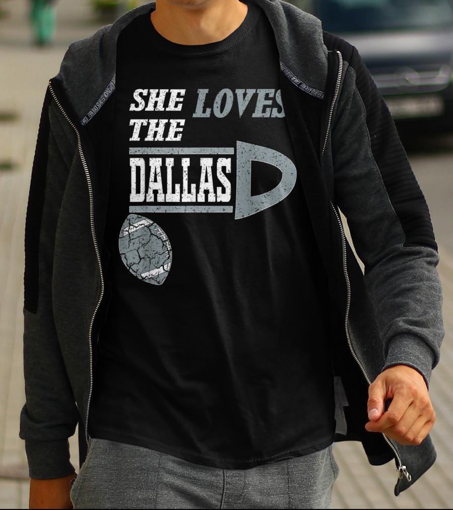 She Loves The Dallas D Football Texas City T-Shirt