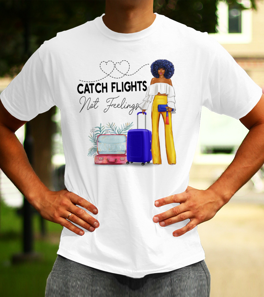 Black Woman Catch Flights Not Feelings Luggage Curls Yellow Pants Fashion T-Shirt