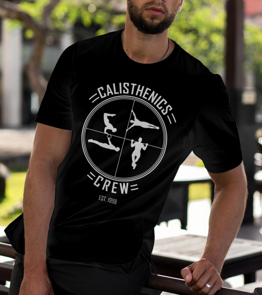 Calisthenics Crew Street Workout Gymnastics Est. 1998 T-Shirt