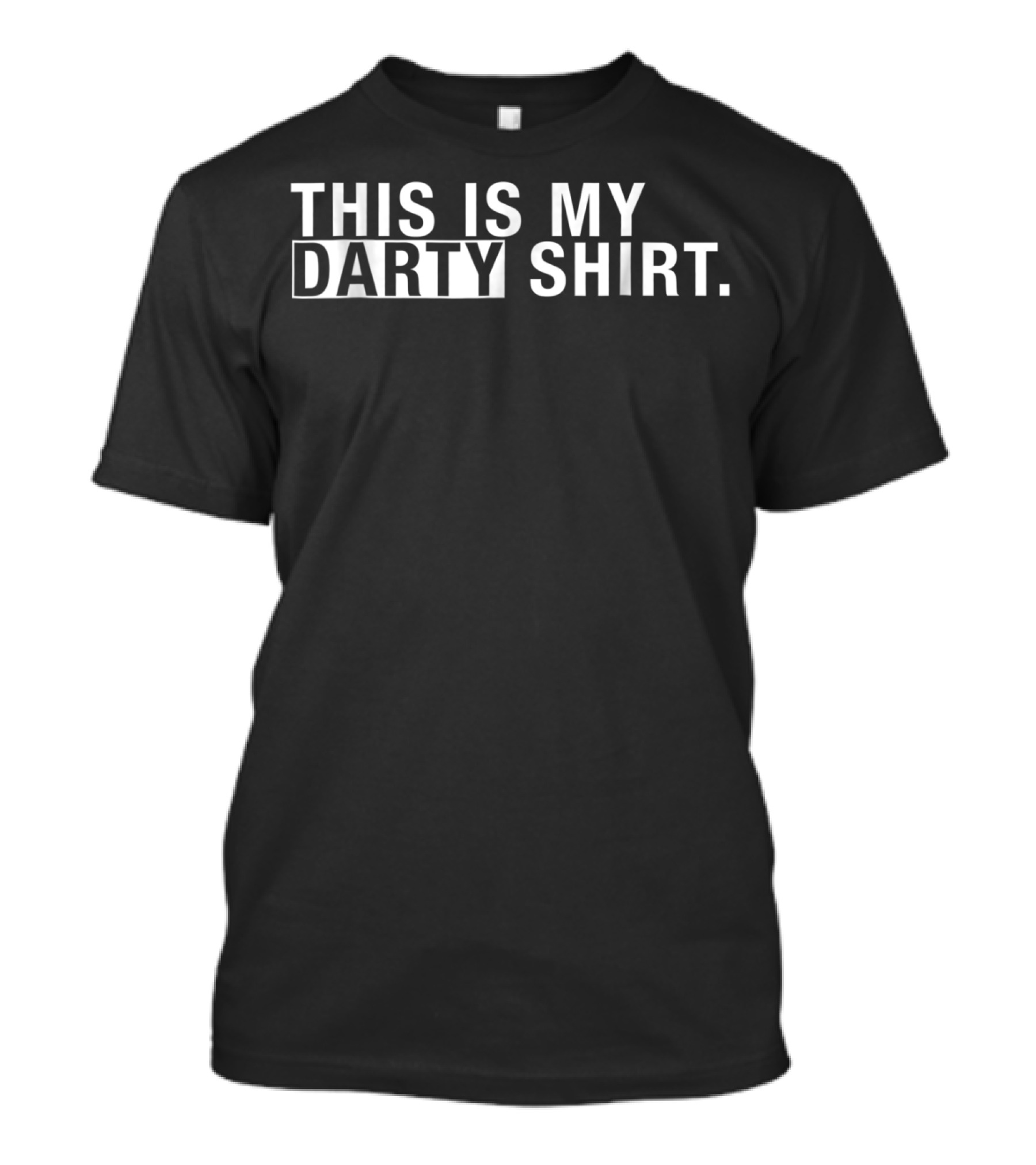 THIS IS MY DARTY T-Shirt