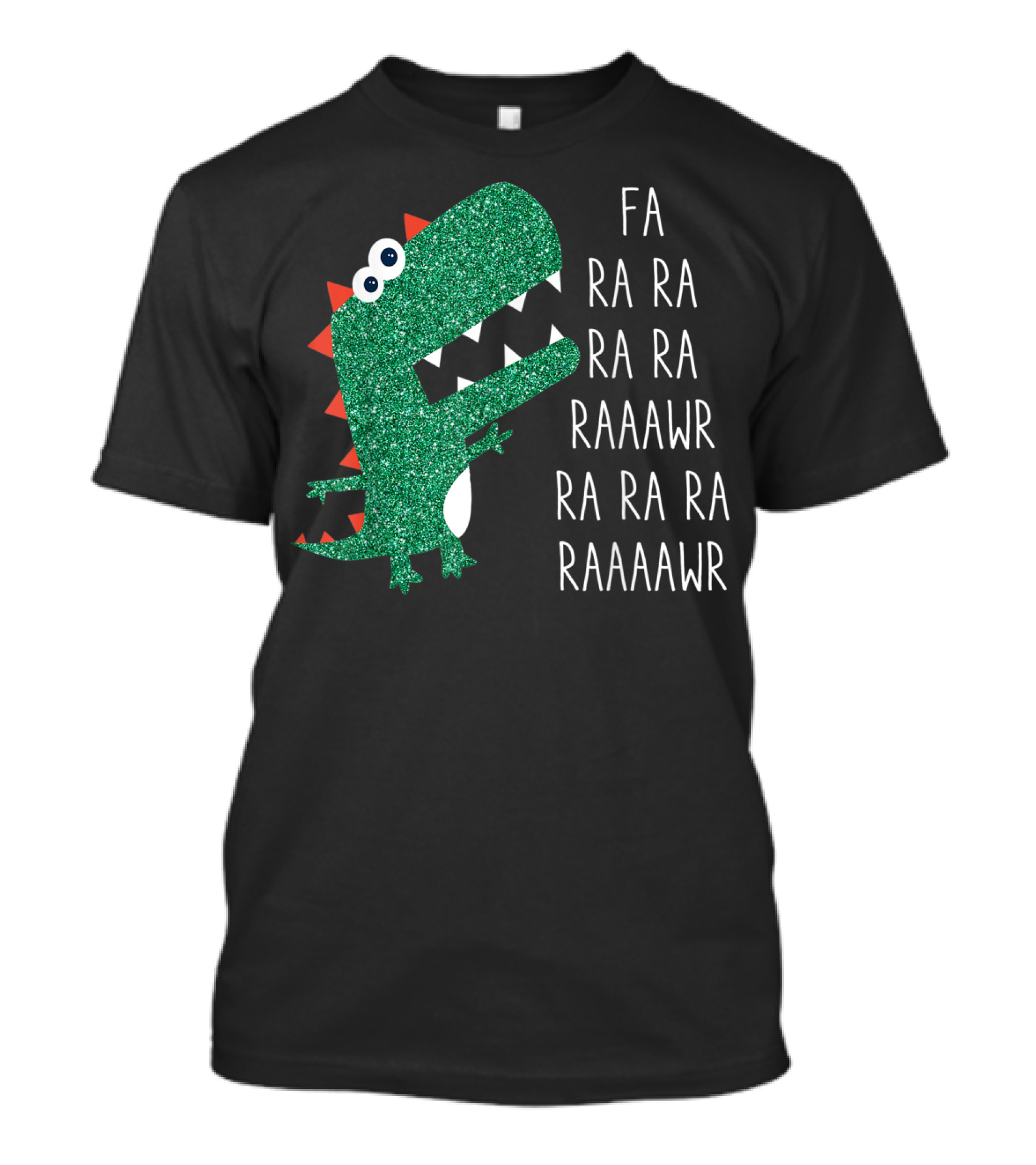 Dinosaur Trex Fa Ra Ra Ra Rawr Raaawr Ra Ra Ra Raaaawr T-Shirt