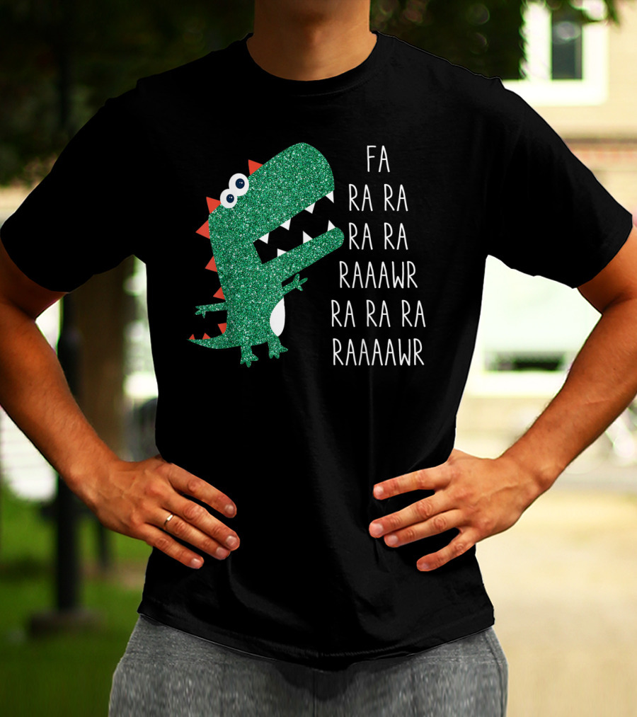 Dinosaur Trex Fa Ra Ra Ra Rawr Raaawr Ra Ra Ra Raaaawr T-Shirt