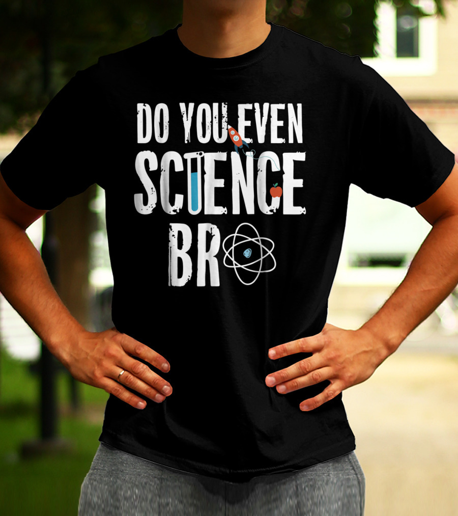 Do You Even Science Bro Rocket Atom Beaker Apple T-Shirt