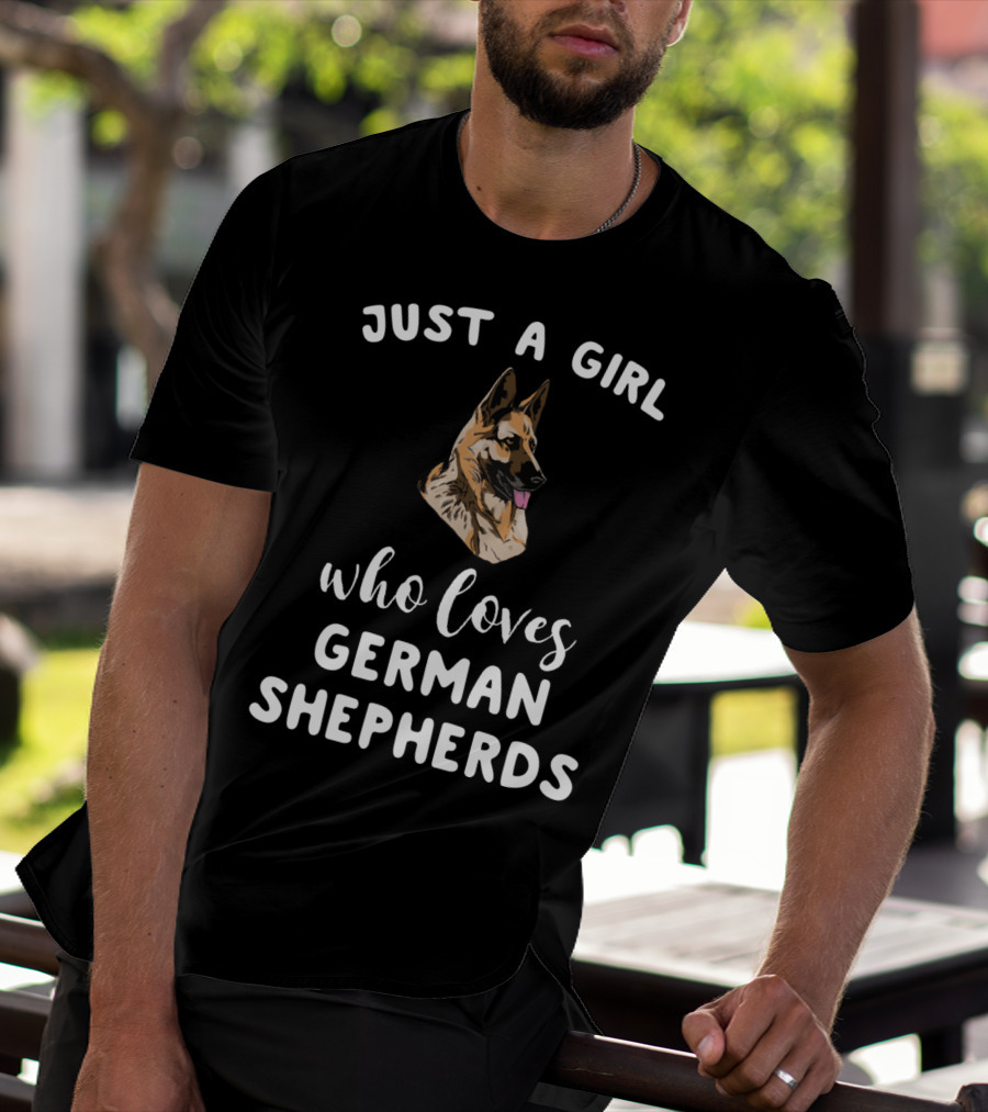 Just A Girl Who Loves German Shepherds T-Shirt