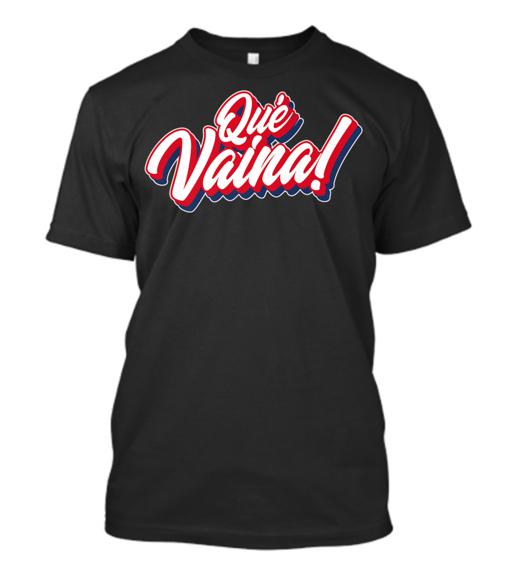 Dominican Republic Que Vaina Travel Que Vaina T-Shirt