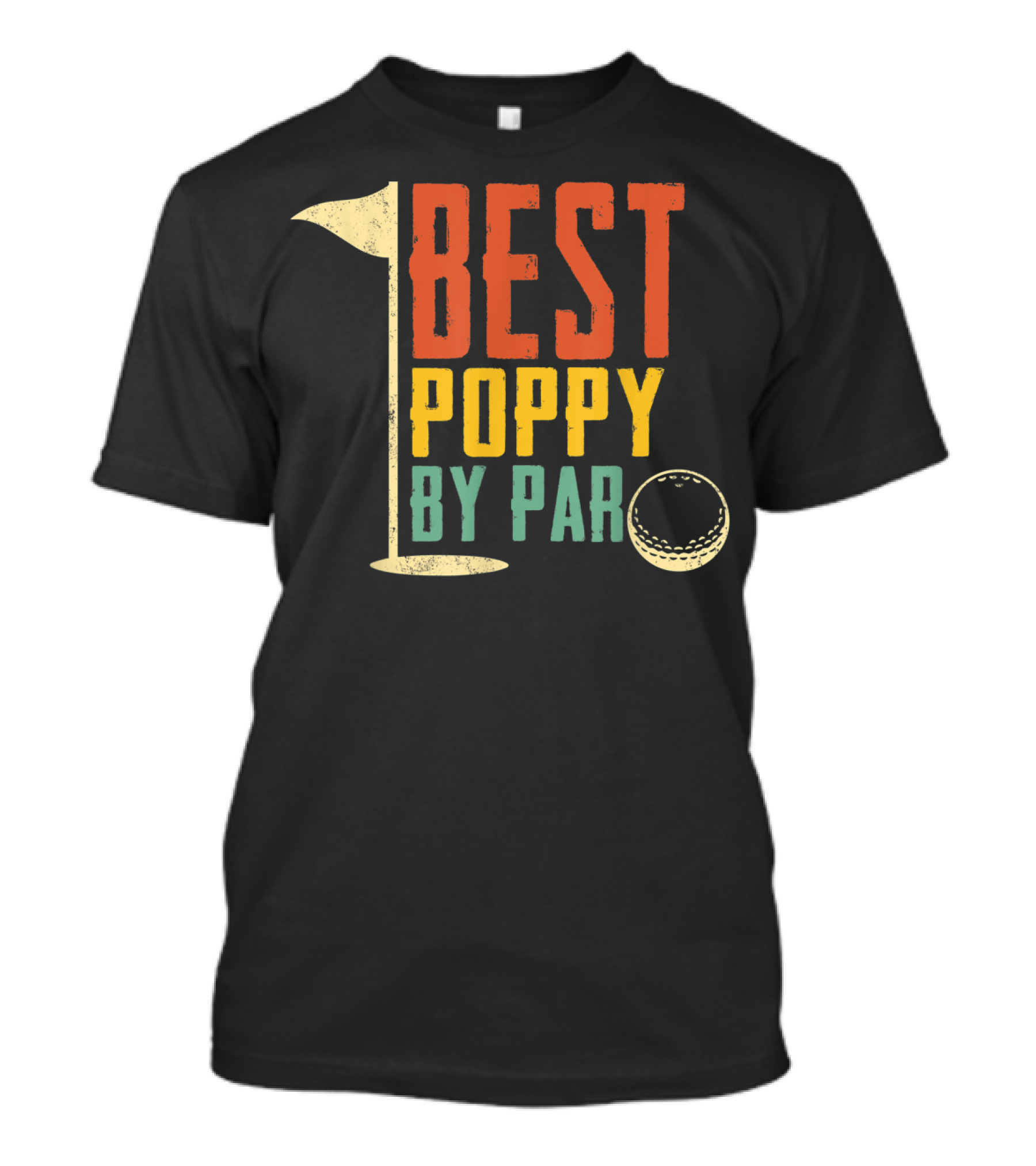 Father's Day Best Poppy By Par Golf Lovers T-Shirt