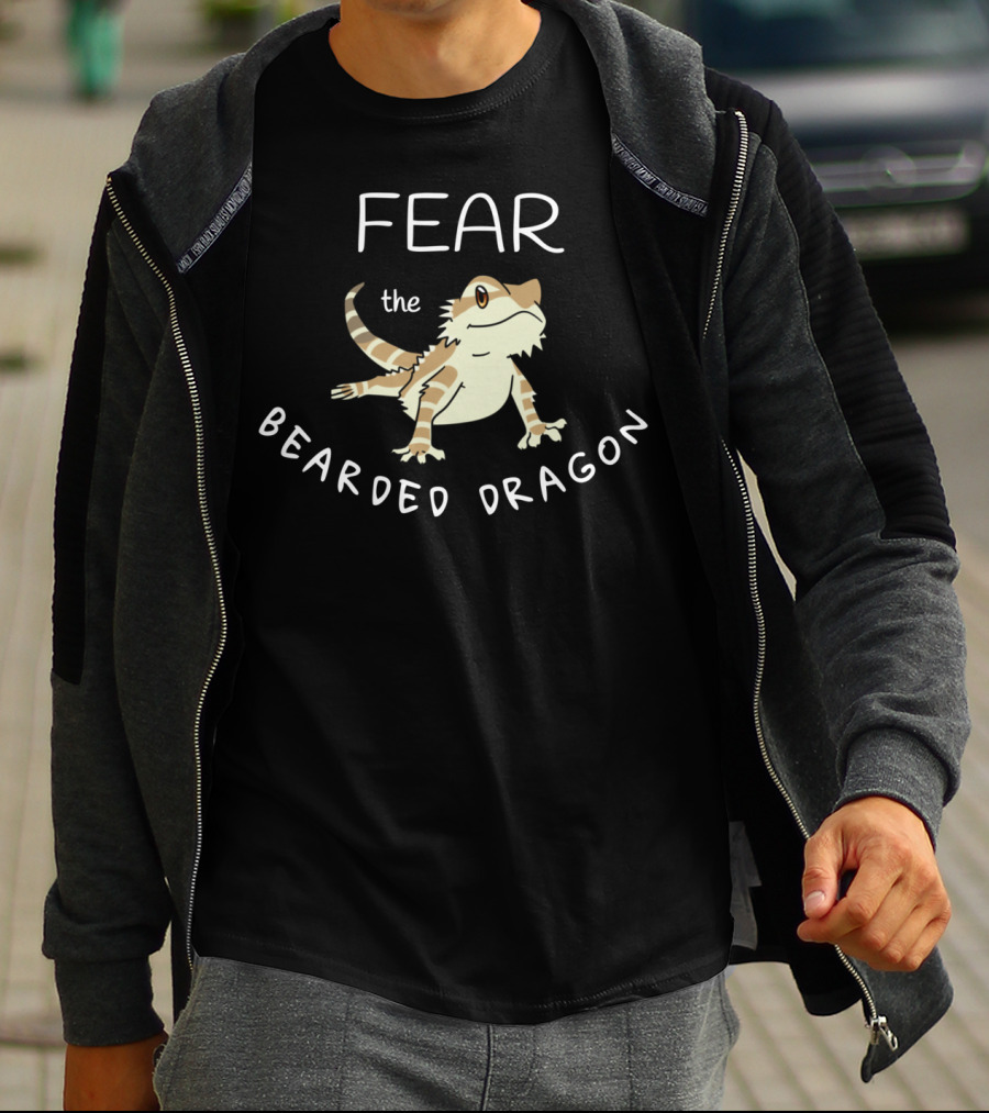Fear The Bearded Dragon T-Shirt