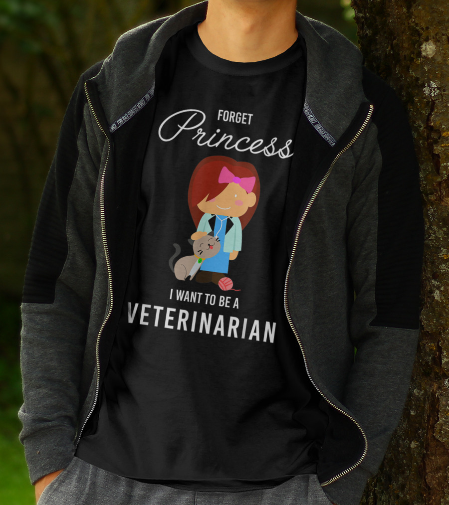Forget Princess I Want To Be A Veterinarian With Cartoon Veterinarian And Cat T-Shirt