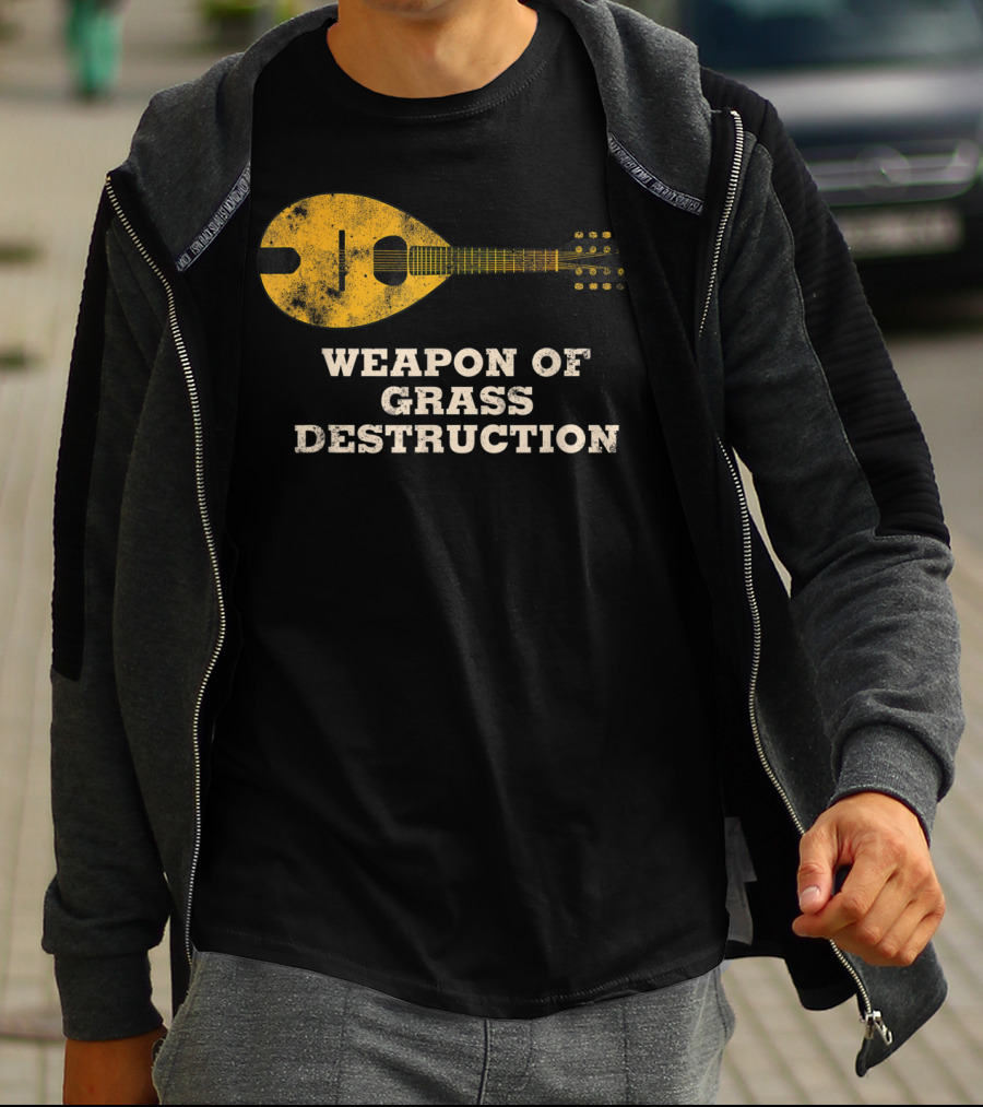 Weapon Of Grass Destruction Funny Bluegrass Mandolin T-Shirt