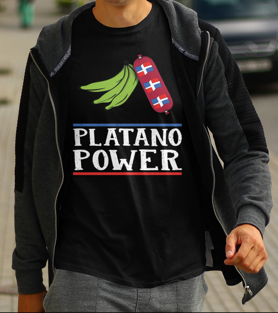 Platano Power Funny Dominican Pride Sausage And Flags T-Shirt