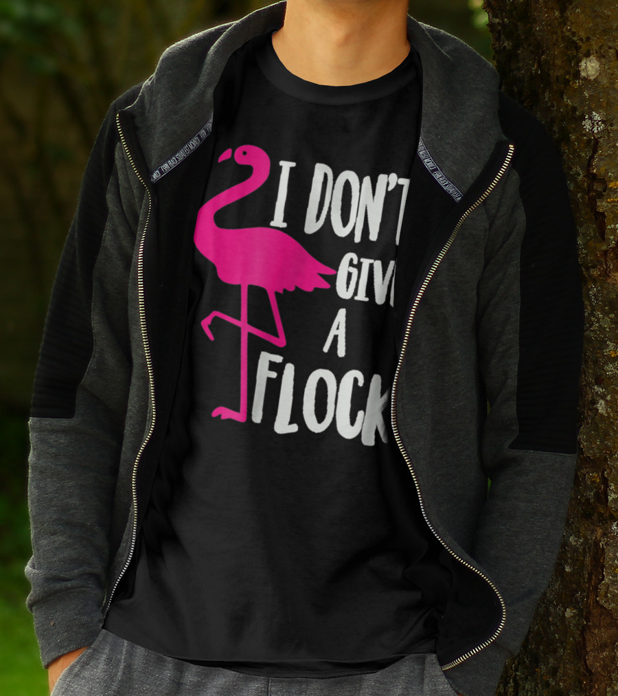 Funny Flamingo I Don't Give A Flock Pink Bird Attitude T-Shirt