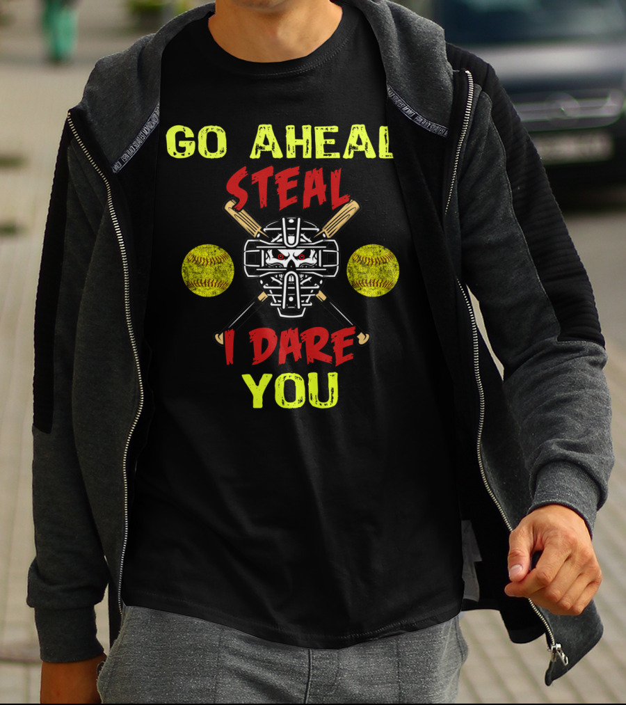 Go Ahead Steal I Dare You Softball Catcher Girls T-Shirt