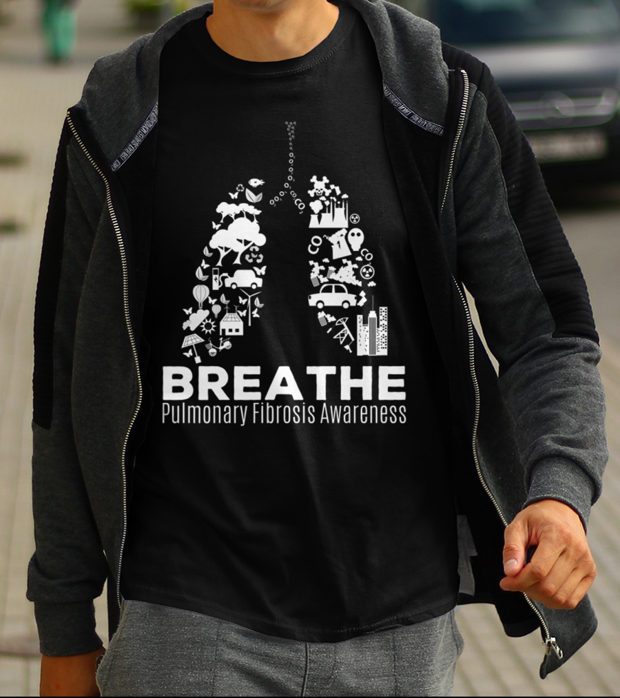 Breathe Pulmonary Fibrosis Awareness Month T-Shirt