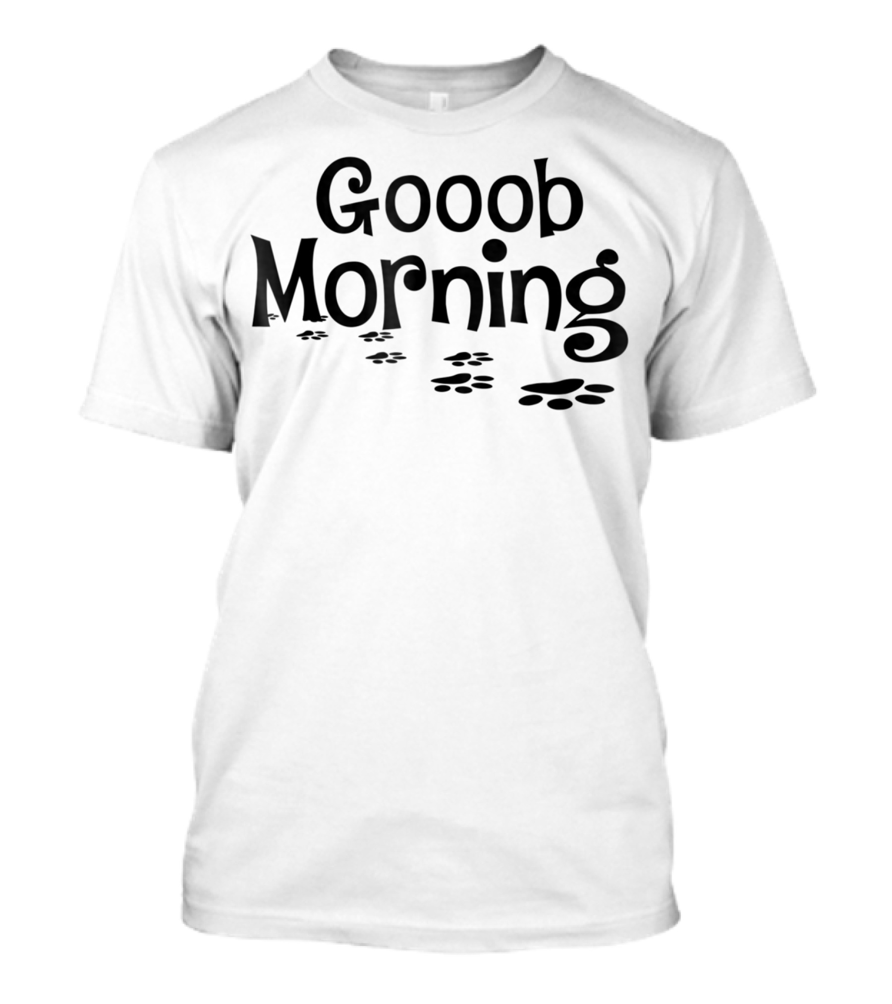 Gooob Morning Paw Prints T-Shirt