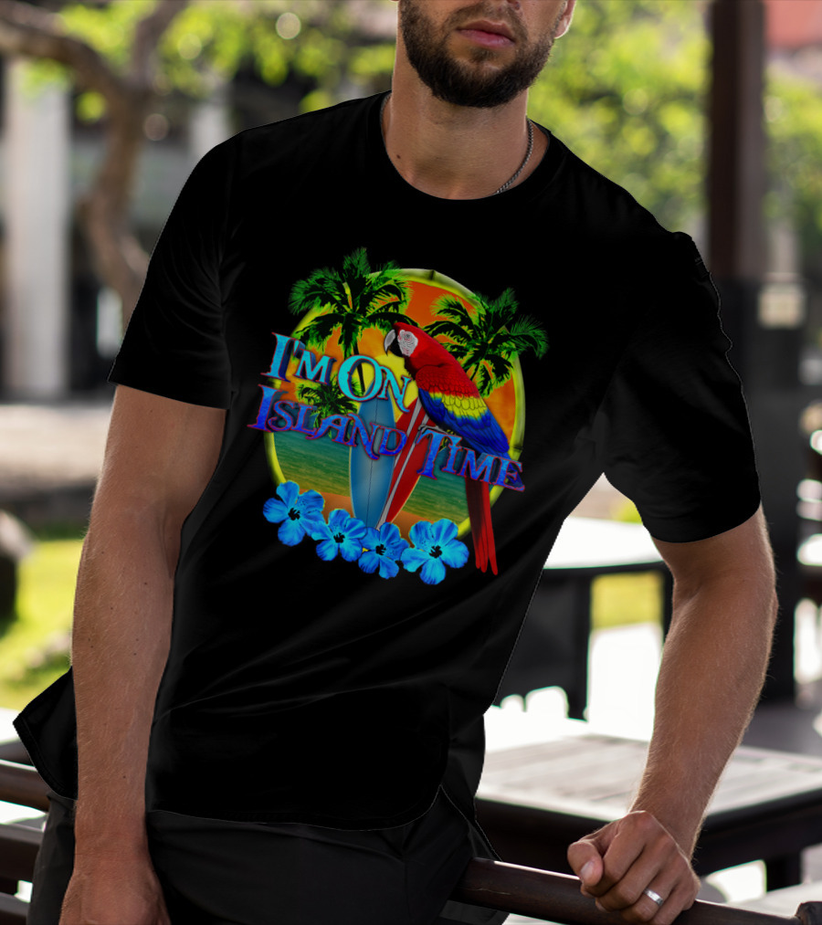 I'm On Island Time Parrot With Surfboards And Palm Trees Tropical Beach T-Shirt