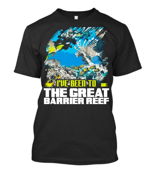 I've Been To The Great Barrier Reef Scuba Diving Adventure T-Shirt