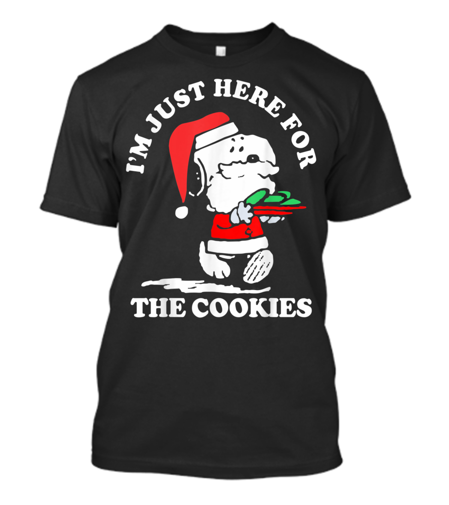I'm Just Here For The Cookies Santa Hat Dog Carrying Christmas Cookies T-Shirt