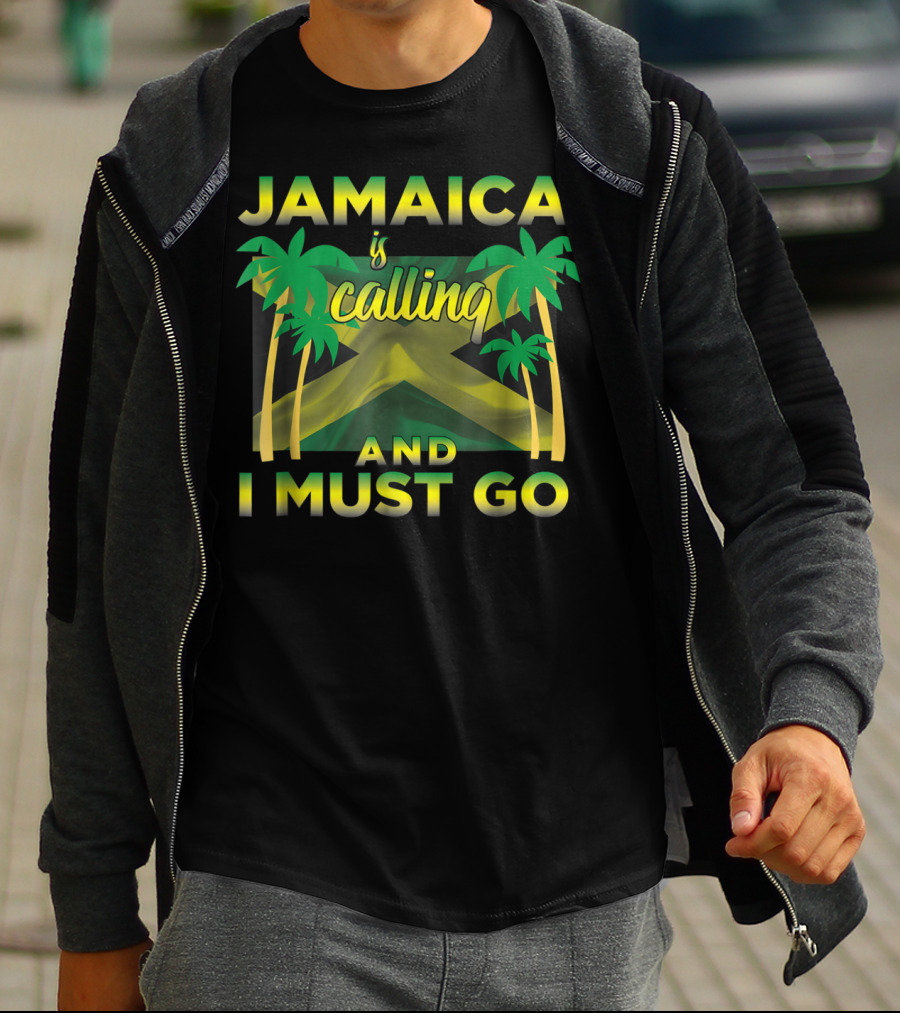 Jamaica Is Calling And I Must Go Palm Trees Flag T-Shirt