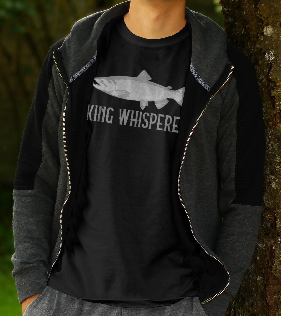 King Whisperer King Salmon Fishing Alaskan King T-Shirt