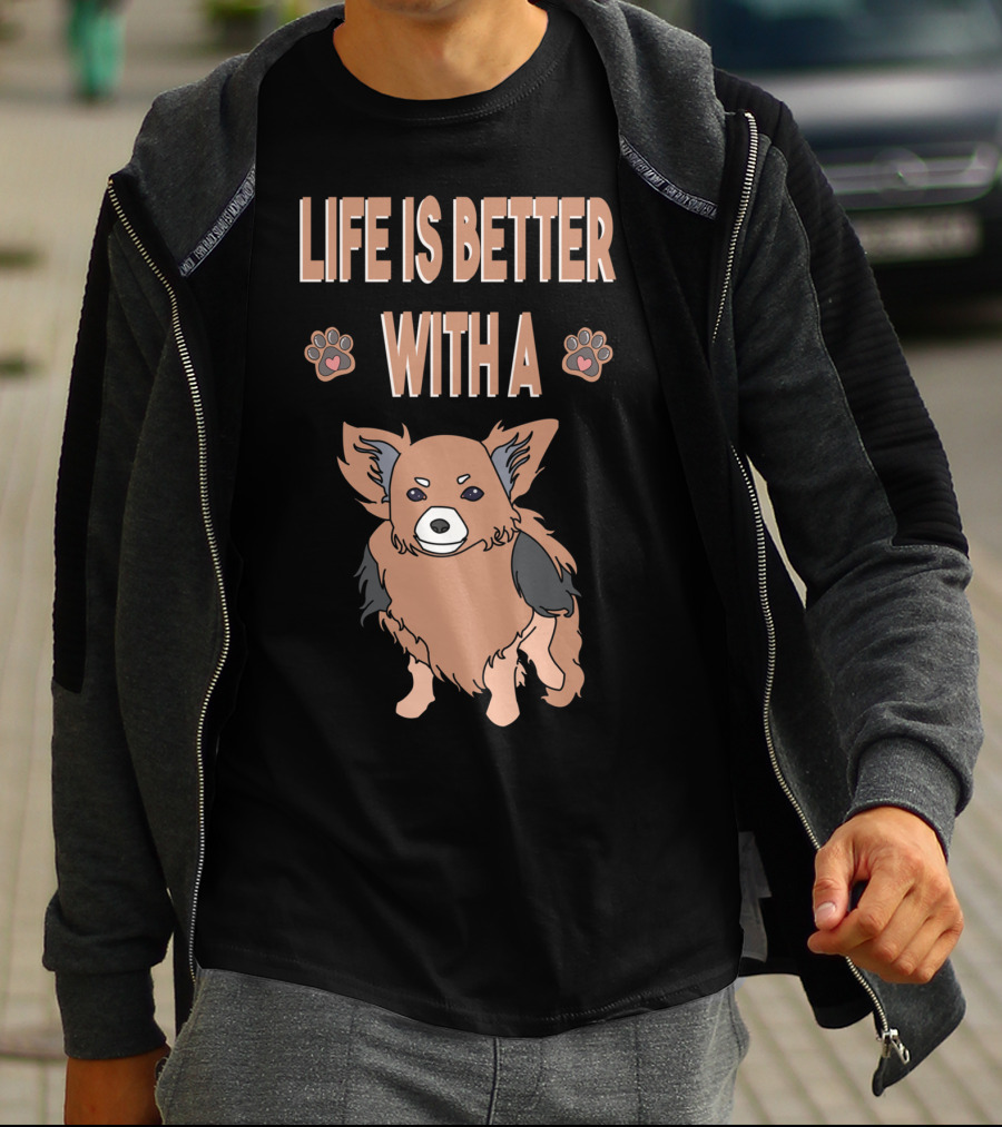 Life Is Better With A Chihuahua Cool Animal T-Shirt
