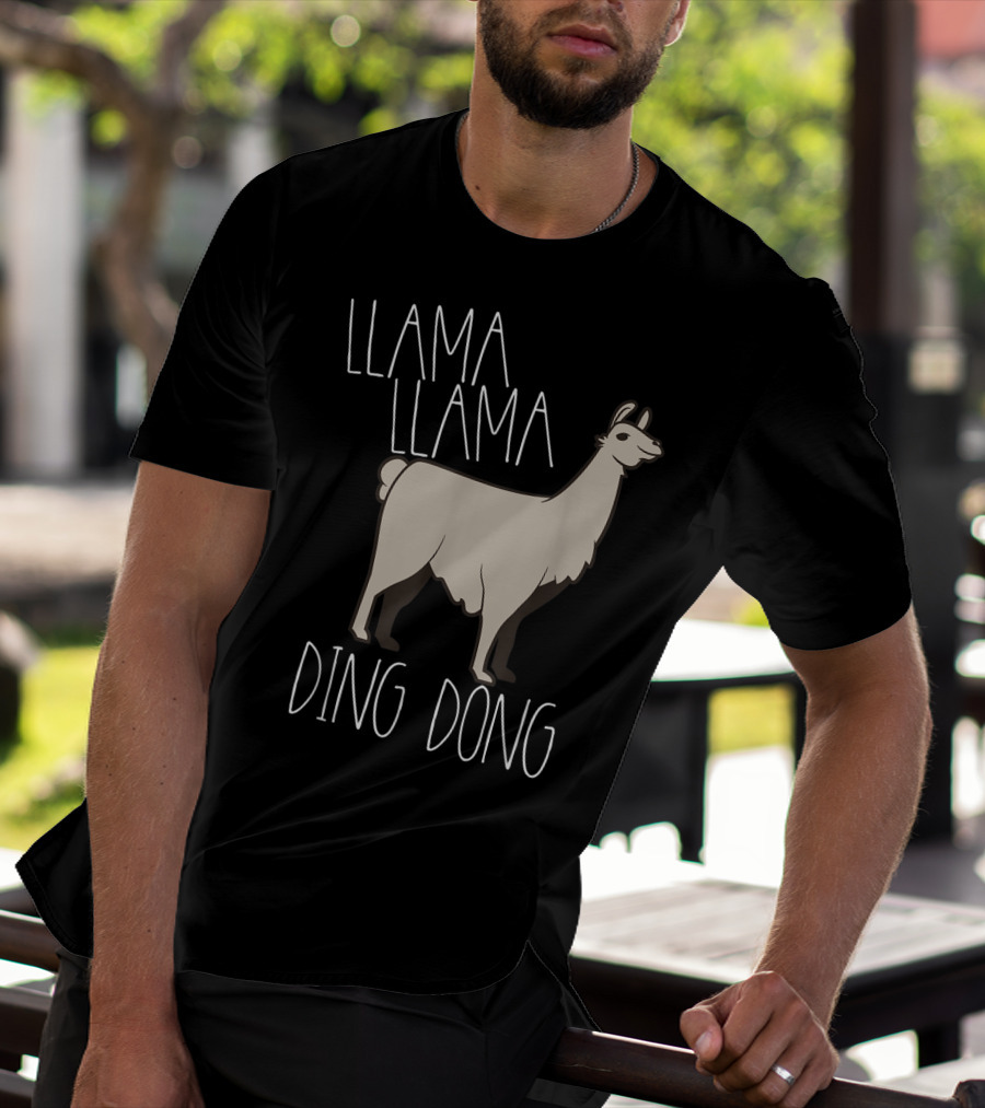 Llama Llama Ding Dong Funny Alpaca T-Shirt