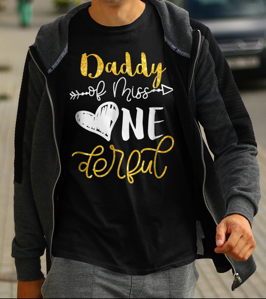 Daddy Of Miss Onederful Cute Dad 1st Birthday T-Shirt