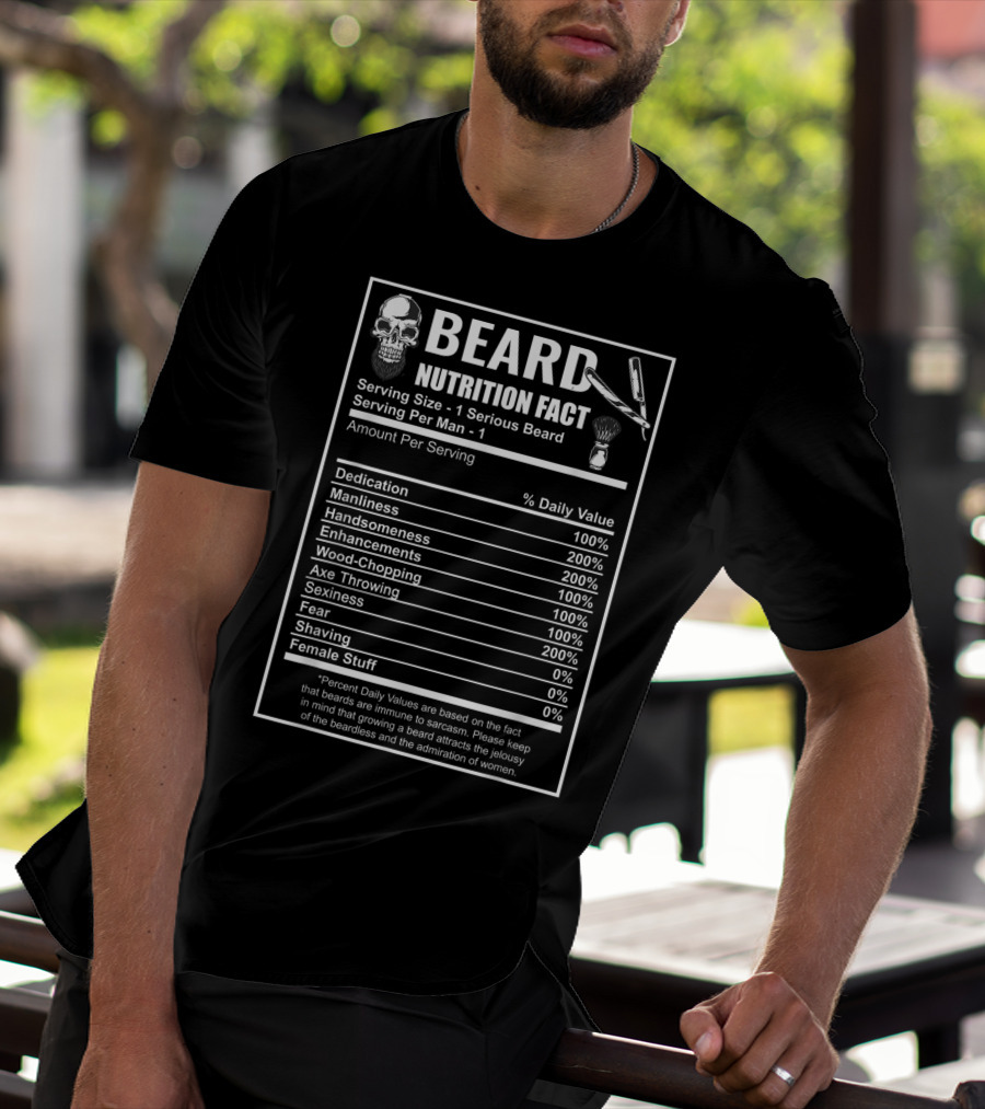 Beard Nutrition Facts Bearded Skull Serving Size Humor Men's Daily Values T-Shirt
