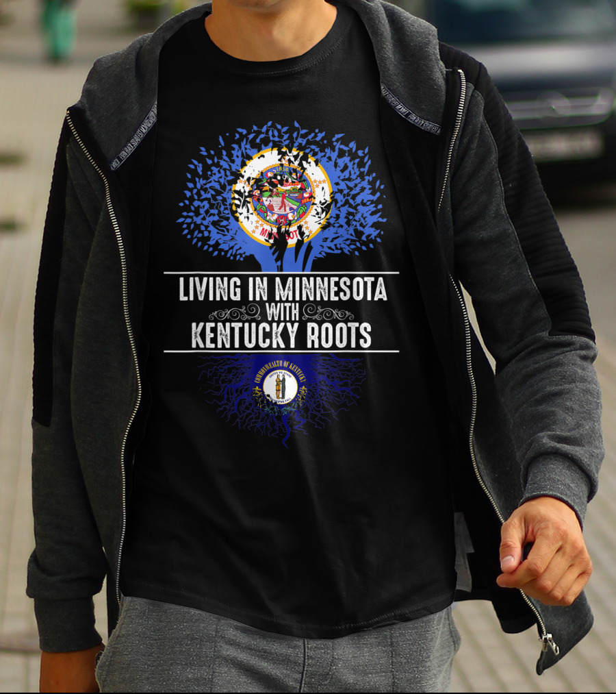 Living In Minnesota With Kentucky Roots Minnesota State Tree Kentucky Flag T-Shirt