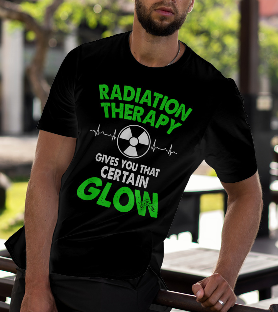 Radiation Therapy Gives You That Certain Glow Radioactive Symbol Heartbeat Lines T-Shirt
